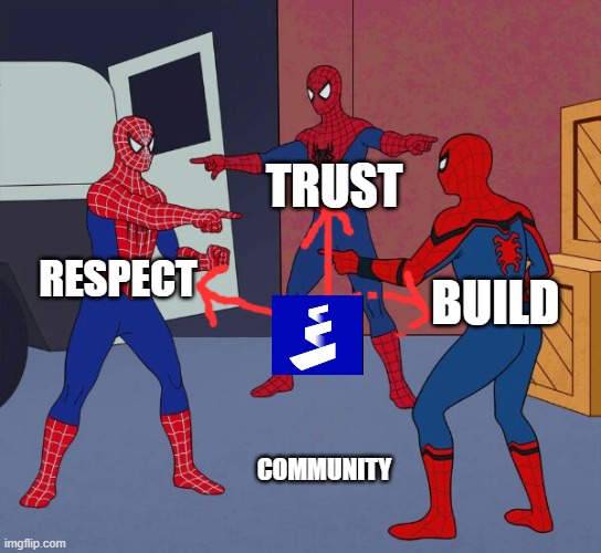 Spider Man Triple | TRUST; RESPECT; BUILD; COMMUNITY | image tagged in spider man triple | made w/ Imgflip meme maker