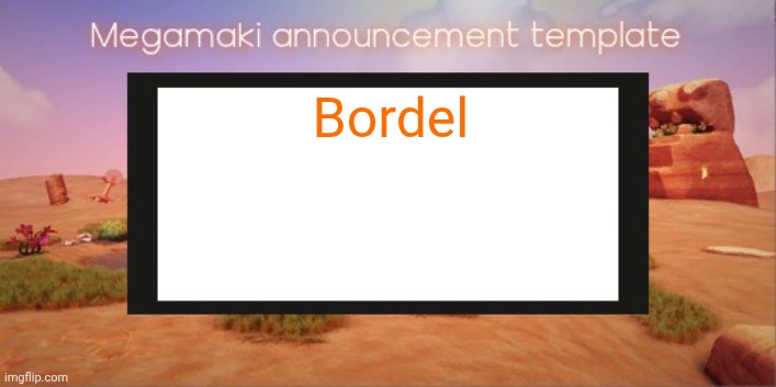 Testing the ai | Bordel | image tagged in lazy ass template | made w/ Imgflip meme maker