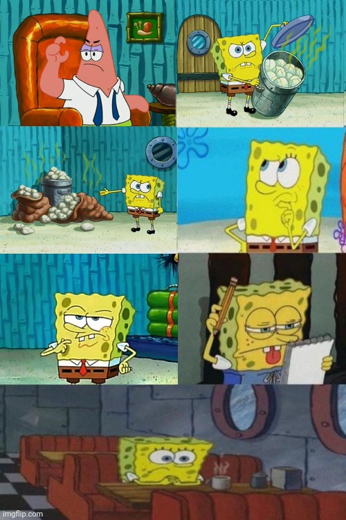 Spongebob got nothing | image tagged in spongebob diapers meme | made w/ Imgflip meme maker