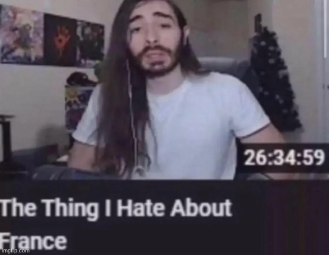 this is why I hate France | image tagged in funny memes | made w/ Imgflip meme maker