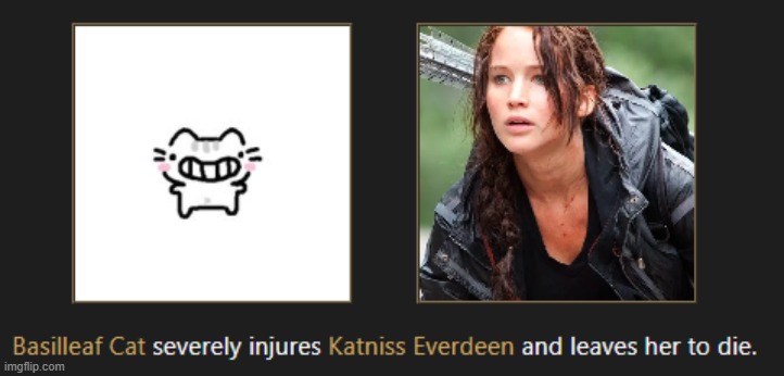 she's dead, game over the hunger game is done goodbye | made w/ Imgflip meme maker