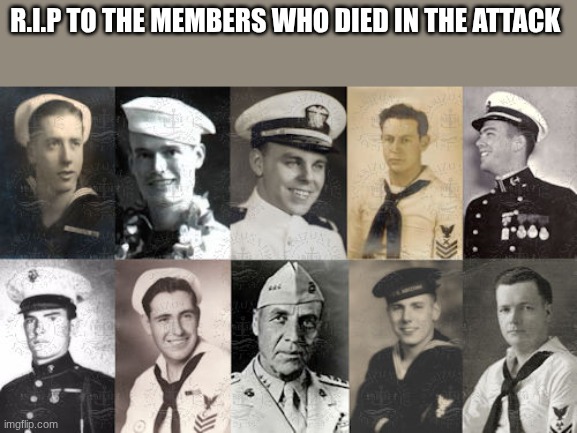 R.I.P TO THE MEMBERS WHO DIED IN THE ATTACK | made w/ Imgflip meme maker