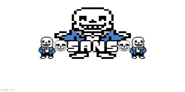 sans | made w/ Imgflip meme maker