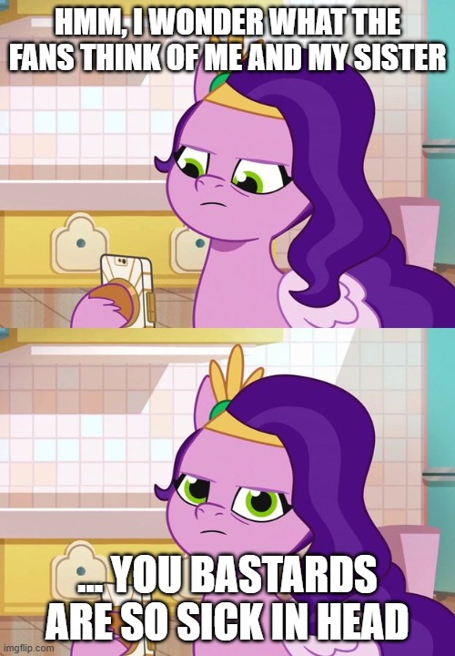 HMM, I WONDER WHAT THE FANS THINK OF ME AND MY SISTER; ... YOU BASTARDS ARE SO SICK IN HEAD | made w/ Imgflip meme maker