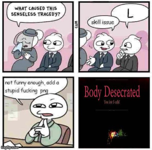 Stupid fu​cking png | image tagged in stupid fu cking png | made w/ Imgflip meme maker