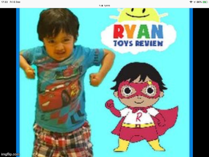 Ryan’s toys review | image tagged in ryan s toys review | made w/ Imgflip meme maker