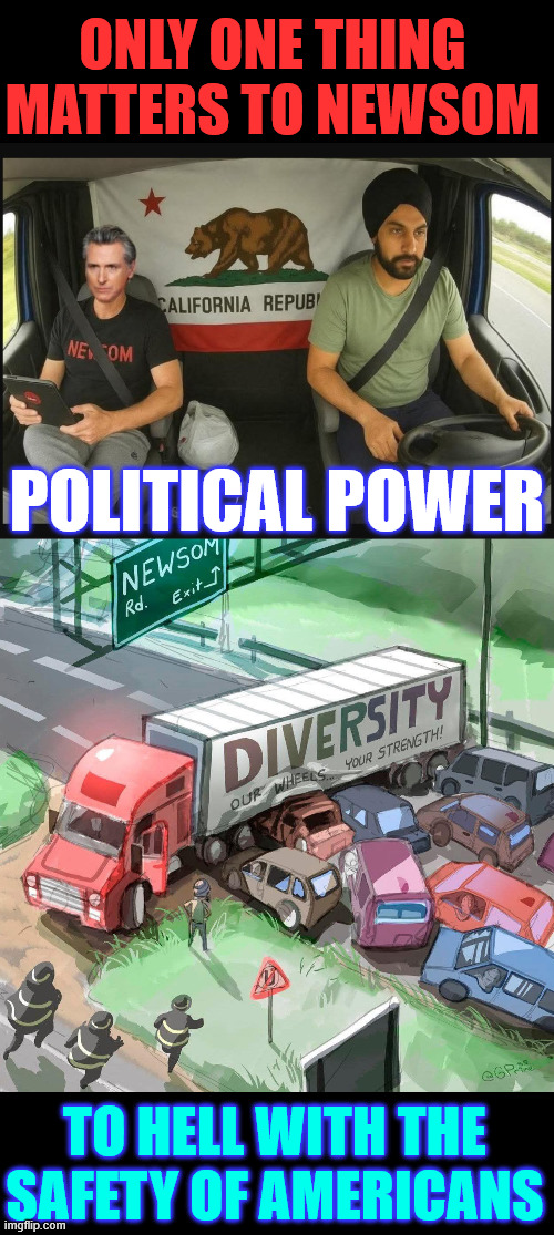 Newsom putting Americans in danger... all for more political power in DC | ONLY ONE THING MATTERS TO NEWSOM; POLITICAL POWER; TO HELL WITH THE SAFETY OF AMERICANS | image tagged in newsom,endangers americans,political power mad | made w/ Imgflip meme maker
