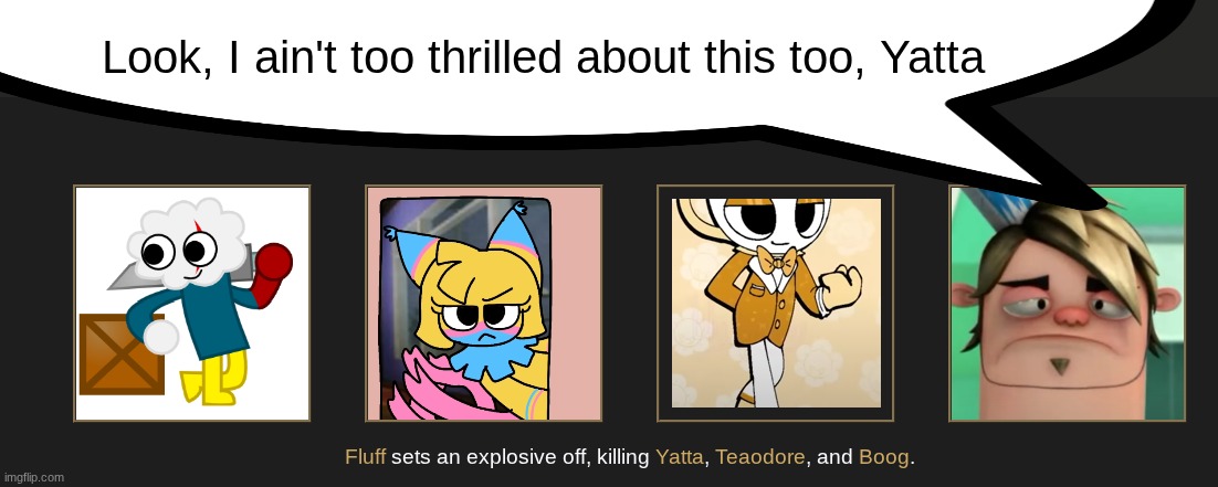 Look, I ain't too thrilled about this too, Yatta. Blank Meme Template