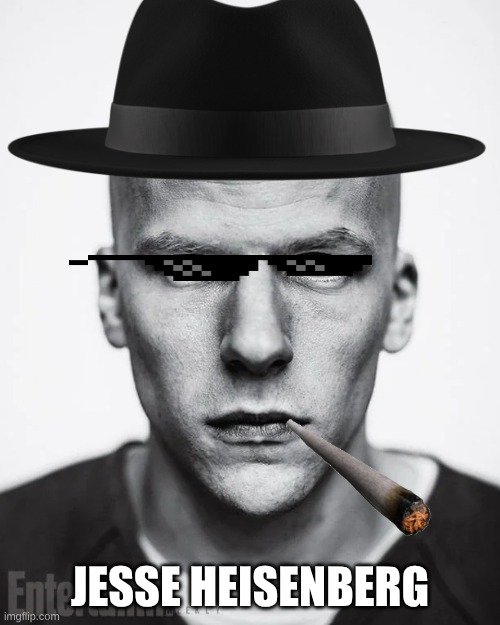 Funny Haha #2 | JESSE HEISENBERG | image tagged in breaking bad | made w/ Imgflip meme maker
