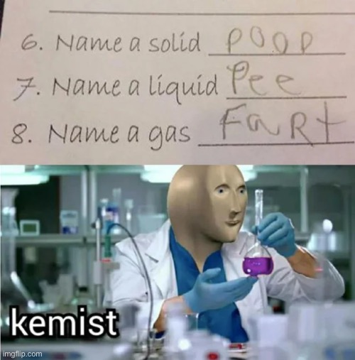 Chemistry | image tagged in chemistry,poop,fart,pee,funny,science | made w/ Imgflip meme maker