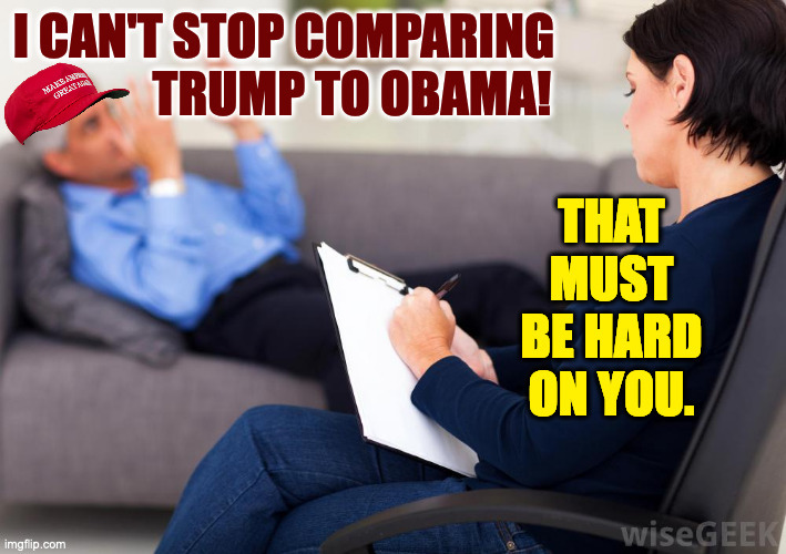 It's hard to watch, too. | image tagged in memes,maga,psychologist | made w/ Imgflip meme maker