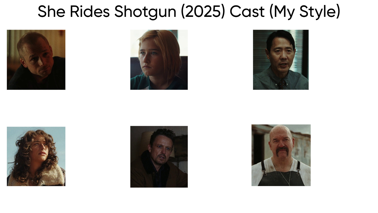 She Rides Shotgun (2025) Cast (My Style) Blank Meme Template