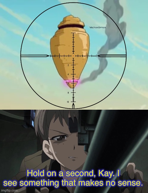 Naomi Spots a Certain Flying Cocoon | Hold on a second, Kay. I see something that makes no sense. | image tagged in girls und panzer,venture bros,girls und venture,parody,meme,crossover | made w/ Imgflip meme maker