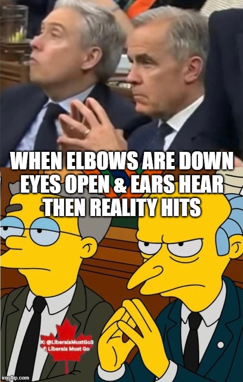 Reality Hits Canadians Again- A Simpsons Moment | WHEN ELBOWS ARE DOWN EYES OPEN & EARS HEAR; THEN REALITY HITS | made w/ Imgflip meme maker