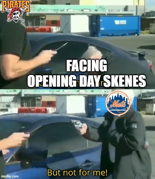 Call an ambulance but not for me | FACING OPENING DAY SKENES | image tagged in call an ambulance but not for me | made w/ Imgflip meme maker