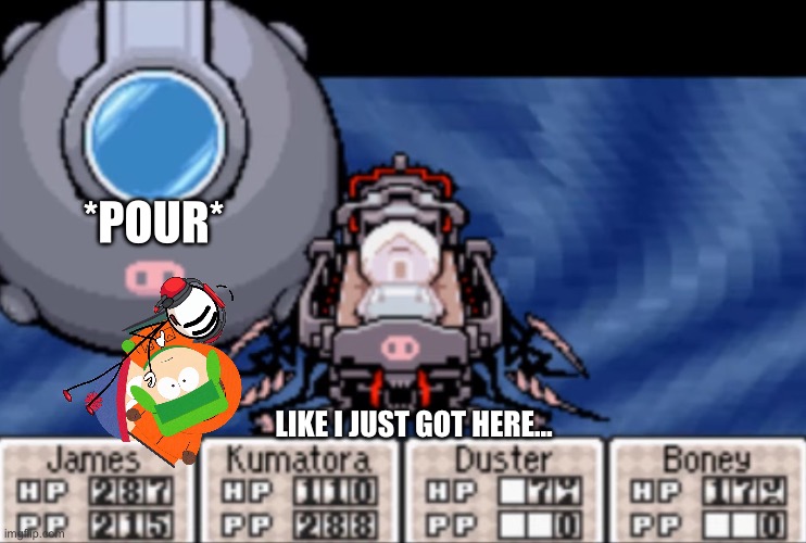 *POUR* LIKE I JUST GOT HERE… | made w/ Imgflip meme maker