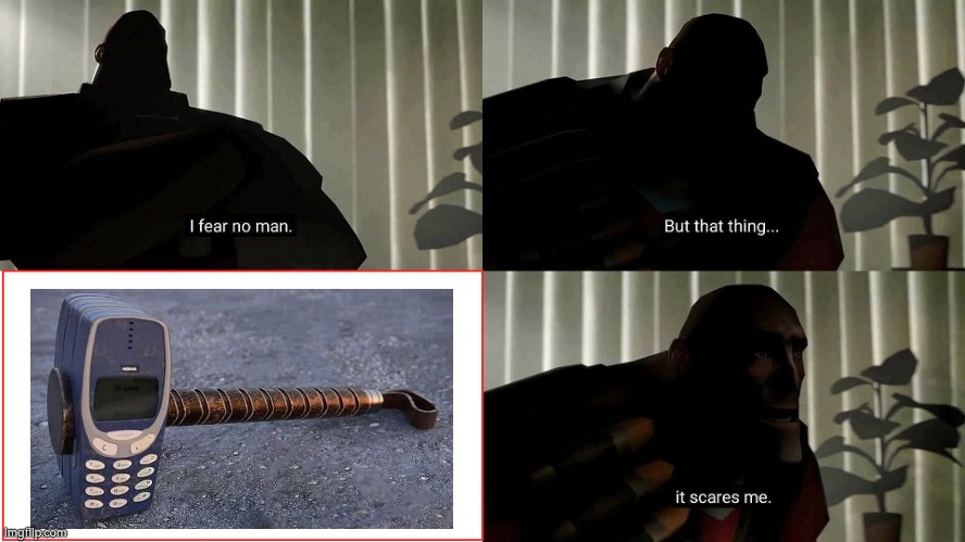 TF2 Heavy I fear no man | image tagged in tf2 heavy i fear no man | made w/ Imgflip meme maker