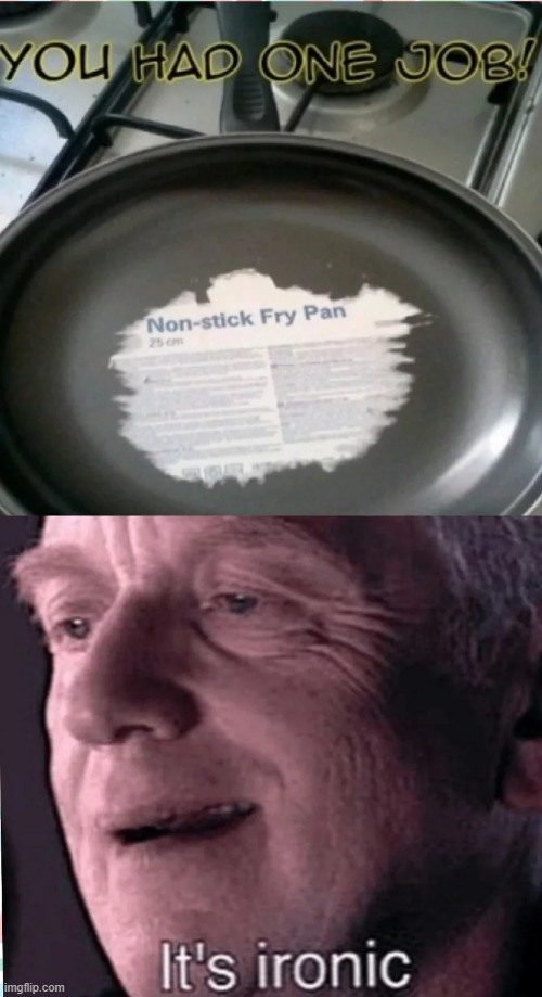 I'd Bet It's Made in China | image tagged in vince vance,non-stick,frying pan,memes,you had one job,made in china | made w/ Imgflip meme maker