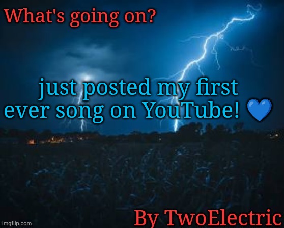It's called Breathe. | just posted my first ever song on YouTube! 💙 | image tagged in new temp unlocked | made w/ Imgflip meme maker