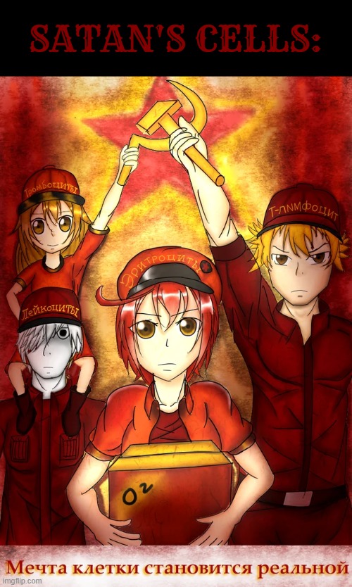 communist cells at work is a demon's cells | SATAN'S CELLS: | image tagged in cells at work,communism,anime,satan,demon,devil | made w/ Imgflip meme maker