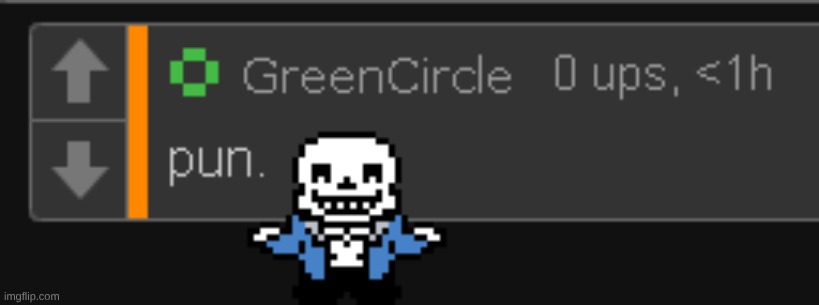 pun. | image tagged in pun | made w/ Imgflip meme maker