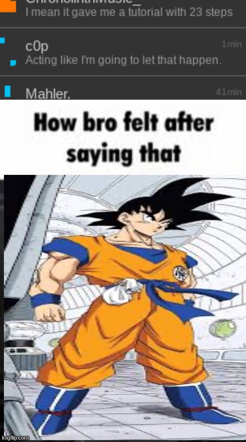 image tagged in how bro felt after saying that | made w/ Imgflip meme maker