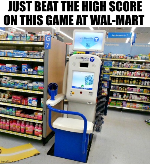 Just Beat The High Score On This Game At Wal-Mart | JUST BEAT THE HIGH SCORE ON THIS GAME AT WAL-MART | image tagged in chris joines | made w/ Imgflip meme maker