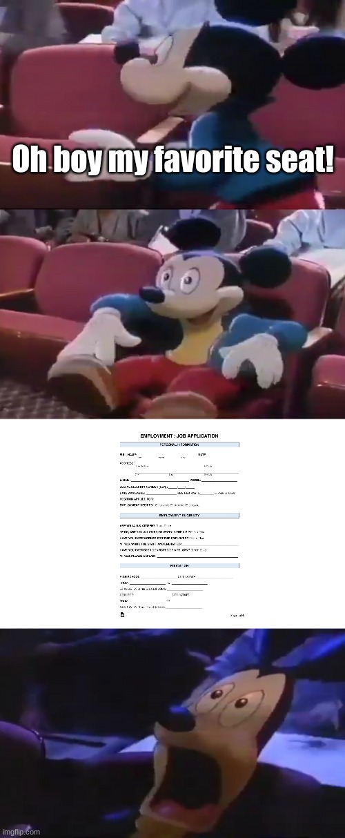 screams in 9-5 | Oh boy my favorite seat! | image tagged in oh boy my favorite seat,memes,funny | made w/ Imgflip meme maker