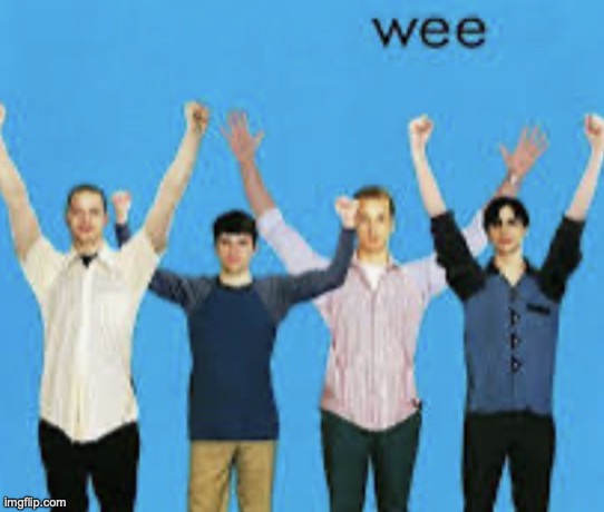wee | image tagged in wee | made w/ Imgflip meme maker