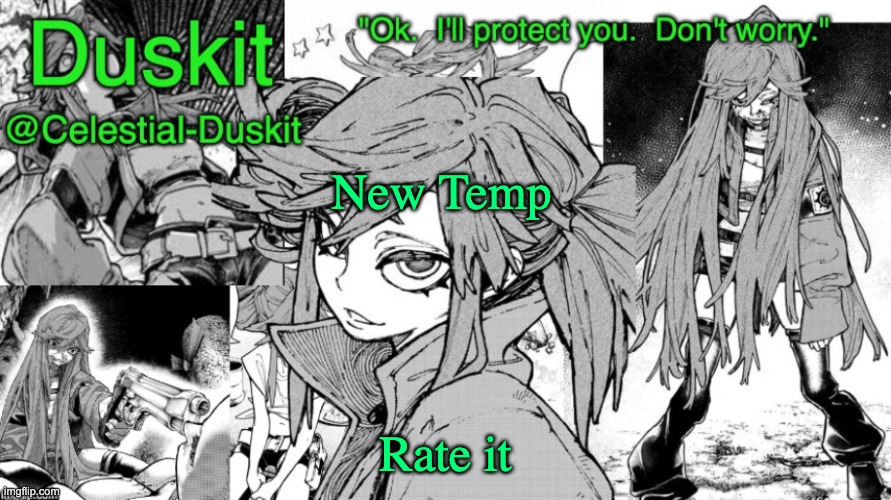 im motivated again | New Temp; Rate it | image tagged in duskit's riyo template | made w/ Imgflip meme maker