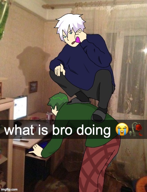 what is bro doing 😭🥀 | made w/ Imgflip meme maker