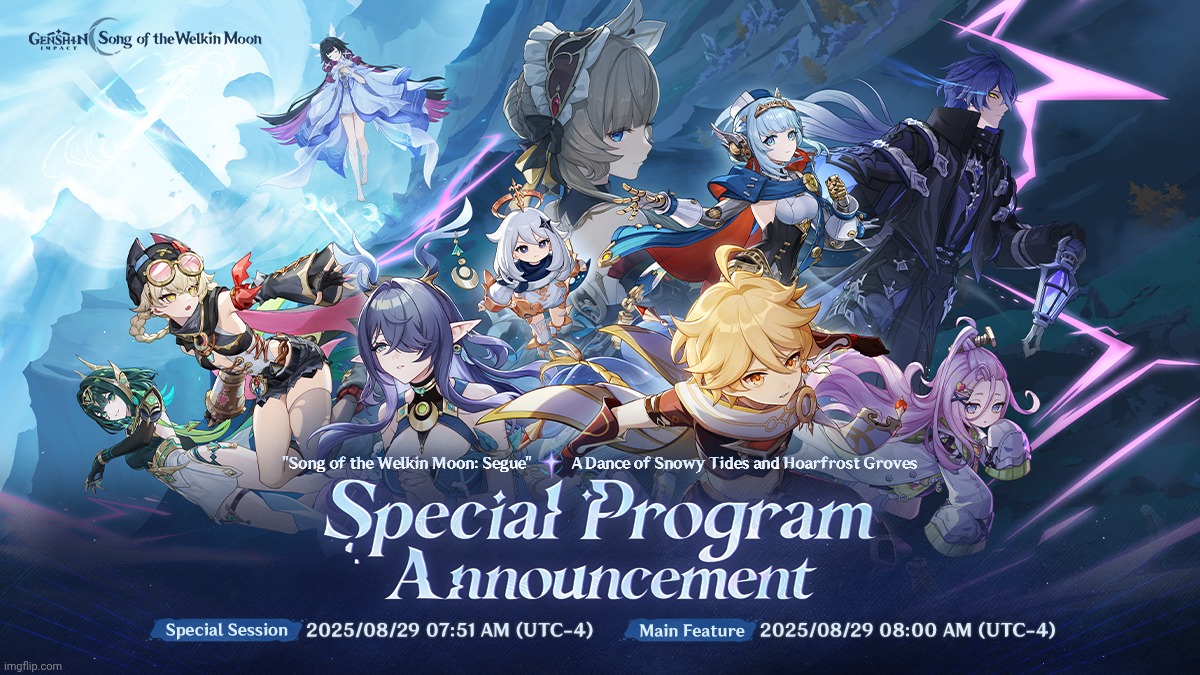Song Of Weklin Moon Announcement! Today - Special: 7:52AM Main: 8:00AM | image tagged in genshin impact,announcement,update | made w/ Imgflip meme maker