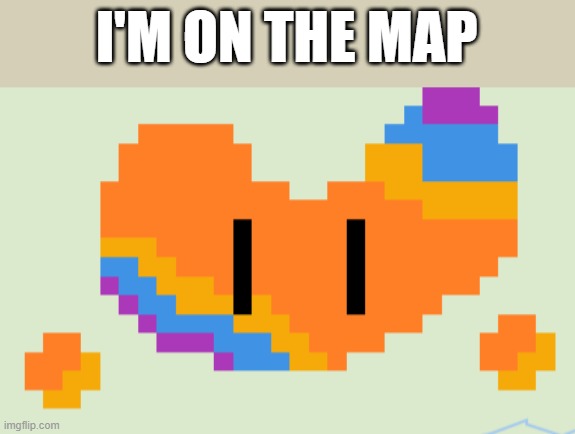yay | I'M ON THE MAP | made w/ Imgflip meme maker