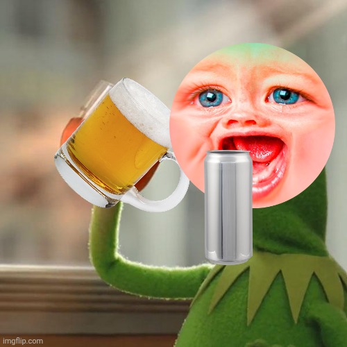 I drinks beer | image tagged in memes,but that's none of my business,kermit the frog | made w/ Imgflip meme maker