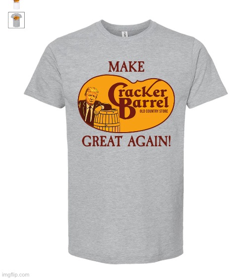 M “CB” GA! | image tagged in cracker barrel | made w/ Imgflip meme maker