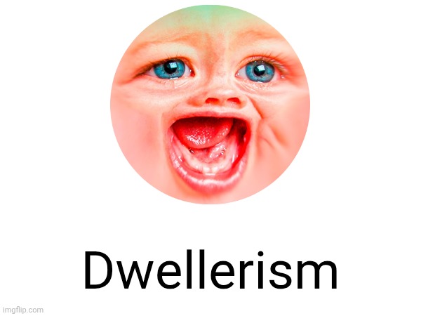 New Religion: Dwellerism | Dwellerism | image tagged in religion | made w/ Imgflip meme maker