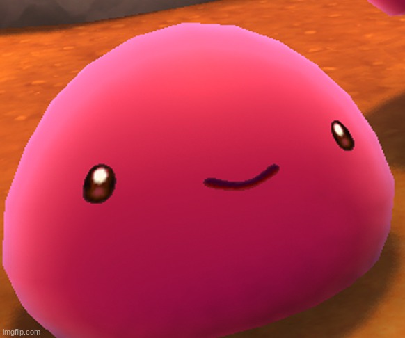 ts actually adorable | image tagged in slime rancher pink slime smile | made w/ Imgflip meme maker