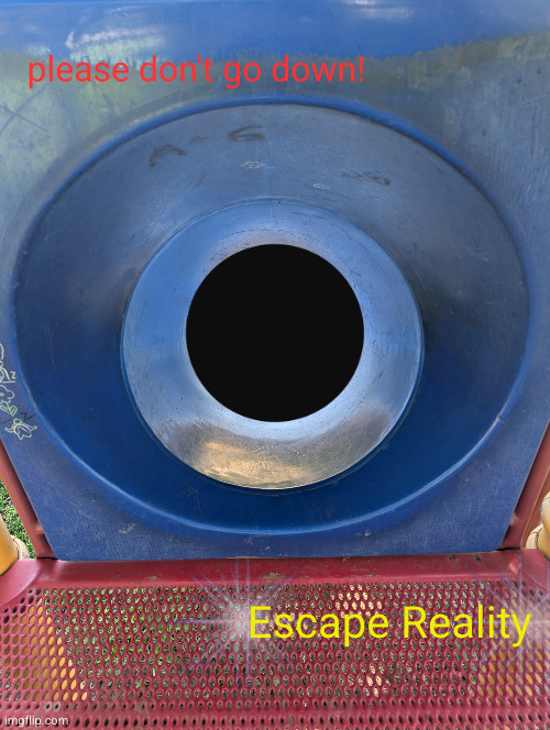 found this strange slide at a park | please don't go down! Escape Reality | image tagged in liminal space,dreamcore,surreal,slide,escape reality,park | made w/ Imgflip meme maker