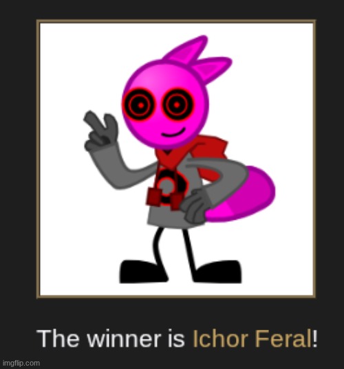 THE KING OF ICHOR CANNOT BE STOPPED!!!!!!!! | image tagged in images | made w/ Imgflip meme maker