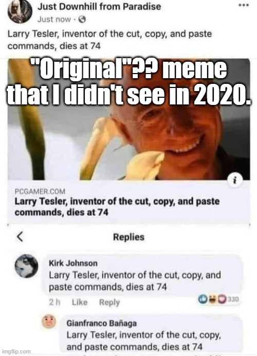 "Original"?? meme that I didn't see in 2020. | made w/ Imgflip meme maker