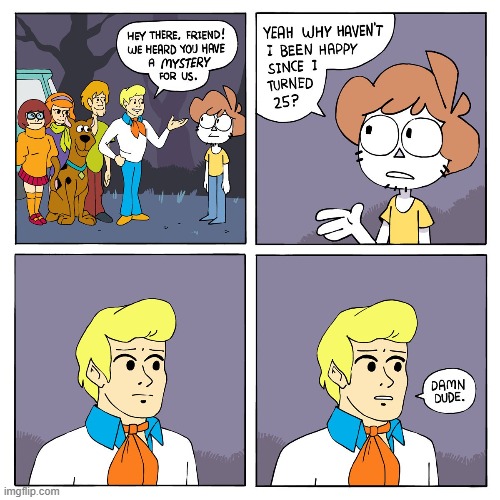 image tagged in scooby doo,mystery,happy,25,damn,dude | made w/ Imgflip meme maker