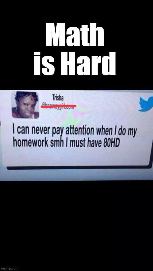 Math is Hard | made w/ Imgflip meme maker