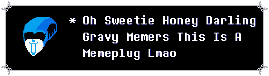 Queen Deltarune Memeplug Meme Template