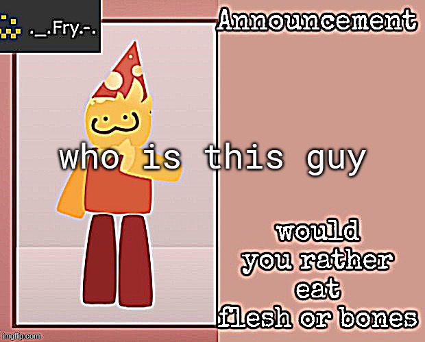 who is this guy | made w/ Imgflip meme maker