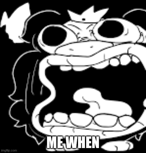 That face you make when | ME WHEN | image tagged in that face you make when,rat | made w/ Imgflip meme maker