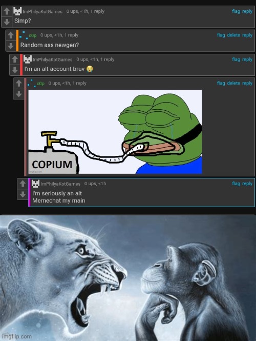 image tagged in tiger yell at pondering monkey | made w/ Imgflip meme maker