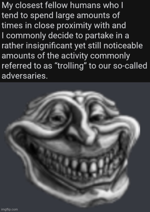image tagged in we do a little trolling | made w/ Imgflip meme maker