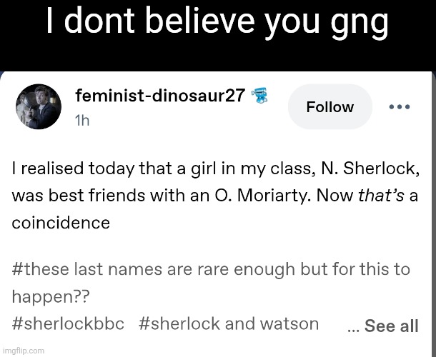 Like no bro | I dont believe you gng | made w/ Imgflip meme maker