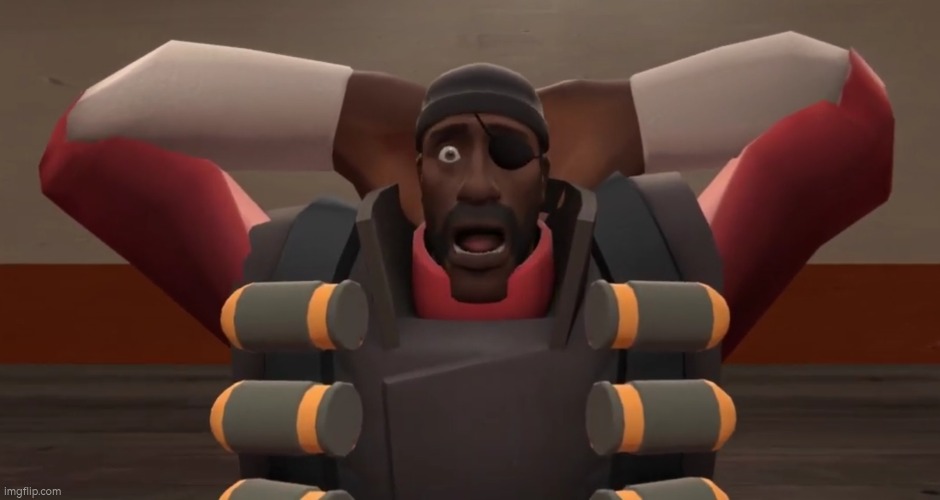 Shocked Demoman | image tagged in shocked demoman | made w/ Imgflip meme maker