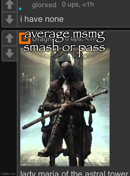 average msmg smash or pass | made w/ Imgflip meme maker